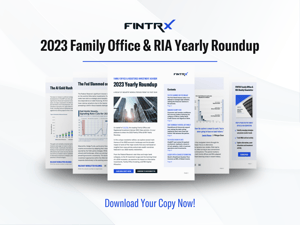2023 FINTRX Family Office & RIA Yearly Roundup