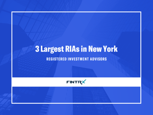 3 Largest Registered Investment Advisors (RIAs) in New York