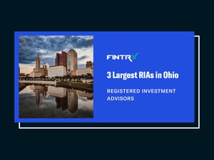 3 Largest Registered Investment Advisors (RIAs) in Ohio