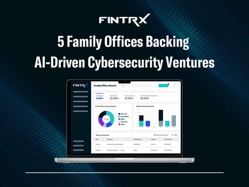 5 Family Offices Backing AI-Driven Cybersecurity Ventures