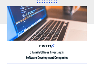 5 Family Offices Investing in Software Development Companies