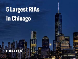 5 Largest RIAs in Chicago