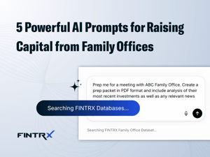 5 Powerful AI Prompts for Raising Capital from Family Offices
