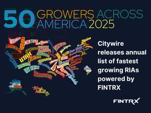FINTRX Powers Citywire’s 2025 50 Growers Across America Report