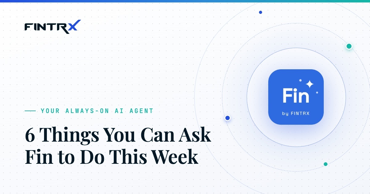 6 Things You Can Ask Fin to Do This Week