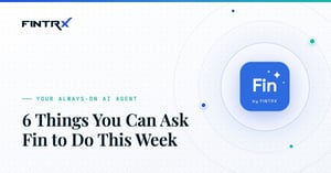 6 Things You Can Ask Fin to Do This Week
