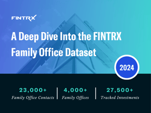 A Deep Dive into the FINTRX Family Office Dataset