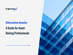 Alternative Assets: A Guide for Asset-Raising Professionals