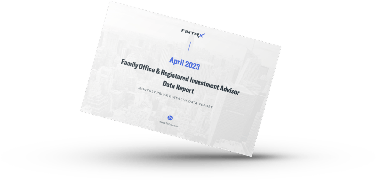 April 23' Family Office & RIA Monthly Data Report