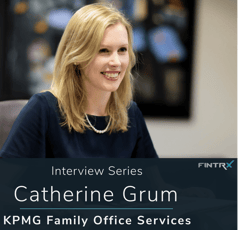 Interview with Catherine Grum, KPMG Head of Family Office Services UK