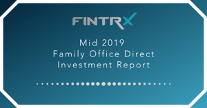 Mid 2019 Family Office Direct Investment Report