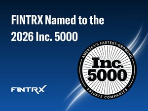 FINTRX Named to the 2026 Inc. 5000 Fastest Growing Companies