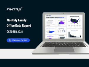 FINTRX Monthly Family Office Data Report: October 2021