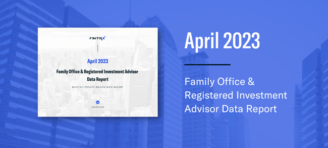 fintrx april family office & ria data report