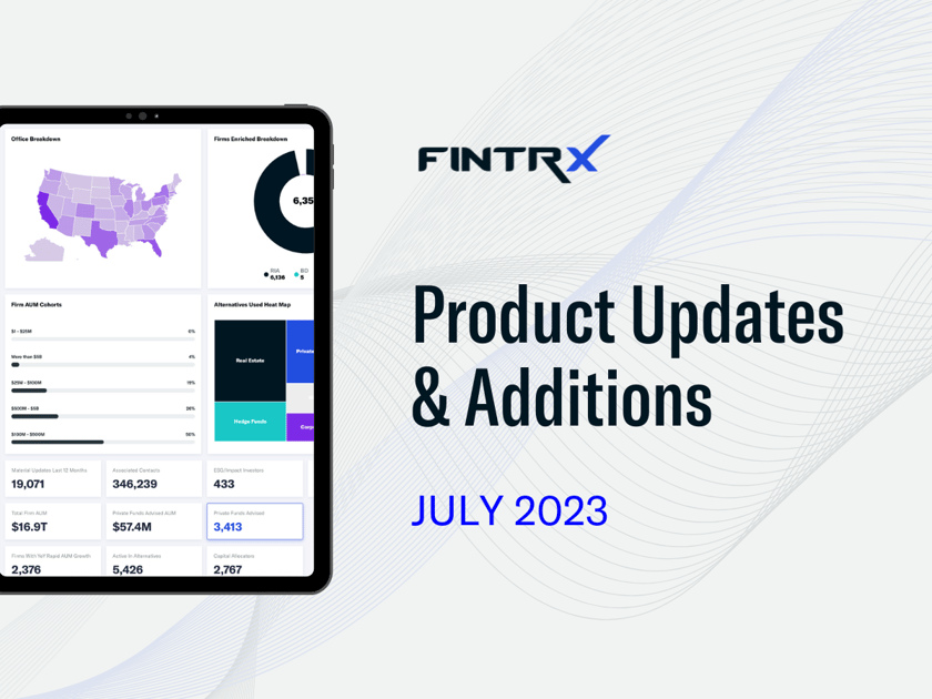 July 2023 FINTRX Updates & Additions