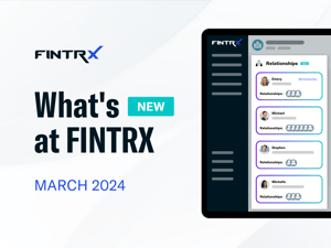 What's New at FINTRX | March 2024