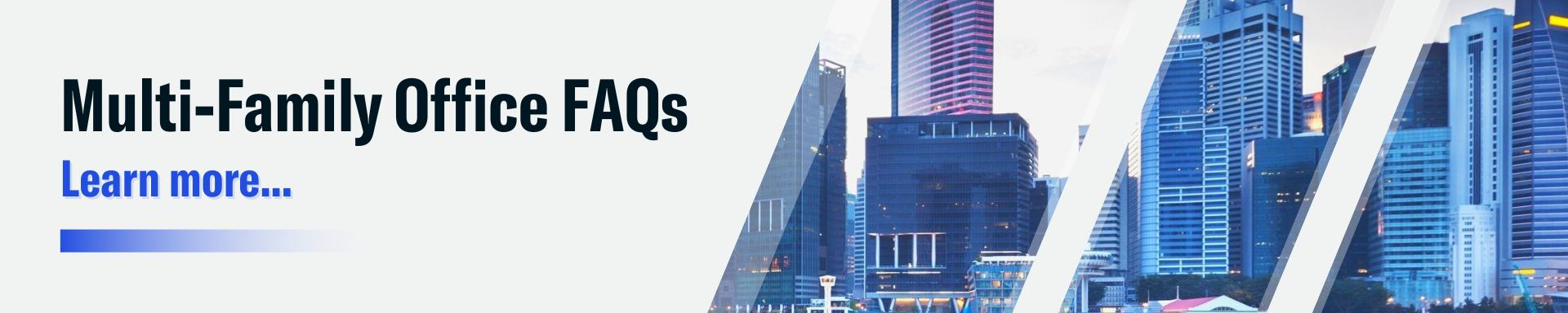 Multi-Family Office FAQs