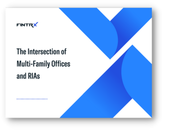 the intersection of multi-family offices & registered investment advisors (RIAs)