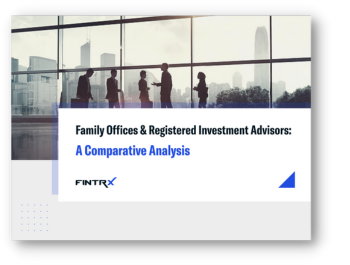 Family offices & RIAs: a comparative analysis
