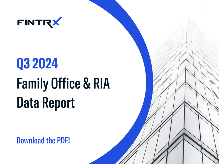 FINTRX Family Office & RIA Data Report, Q3 2024