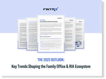 The 2023 Outlook: Key Trends Shaping the Family Office & RIA Ecosystem
