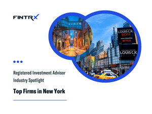 RIA Industry Spotlight: Top Firms in New York