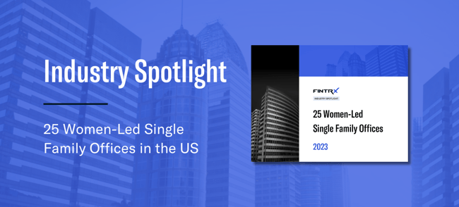 25 women-led single family offices