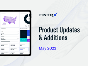 May 2023 FINTRX Updates & Additions