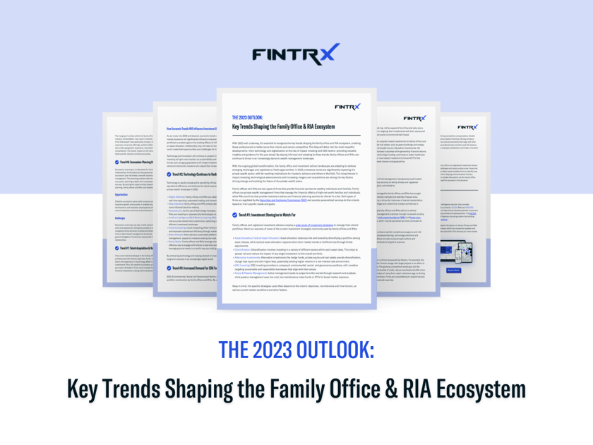The 2023 Outlook: Key Trends Shaping the Family Office & RIA Ecosystem