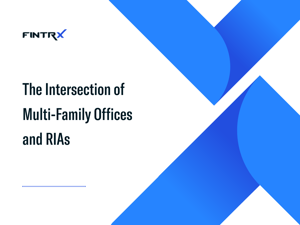 The Intersection of Multi-Family Offices and RIAs
