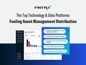 The Top Technology and Data Platforms Fueling Asset Management Distribution