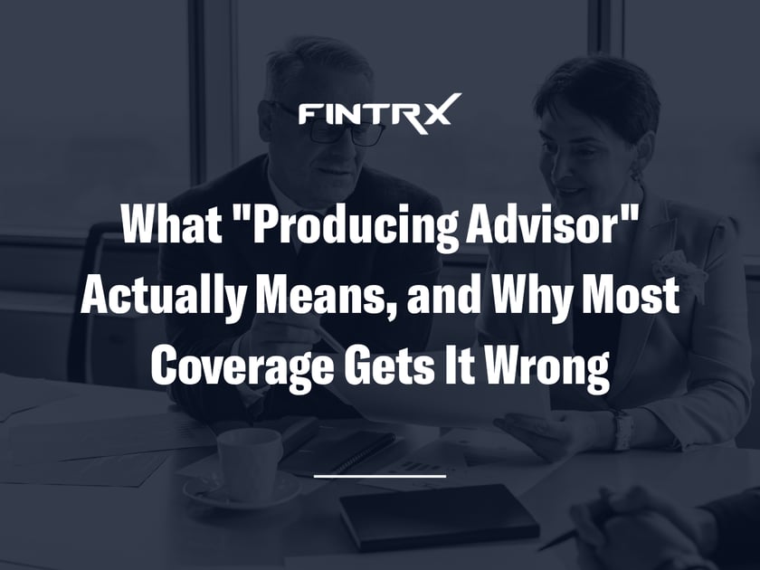 What 'Producing Advisor' Actually Means, and Why Most Coverage Gets It Wrong