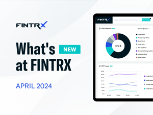 What's New at FINTRX | April 2024