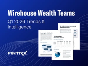 Wirehouse Wealth Teams: Q1 2026 Trends & Intelligence