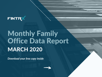 FINTRX Family Office Data Report March 2020