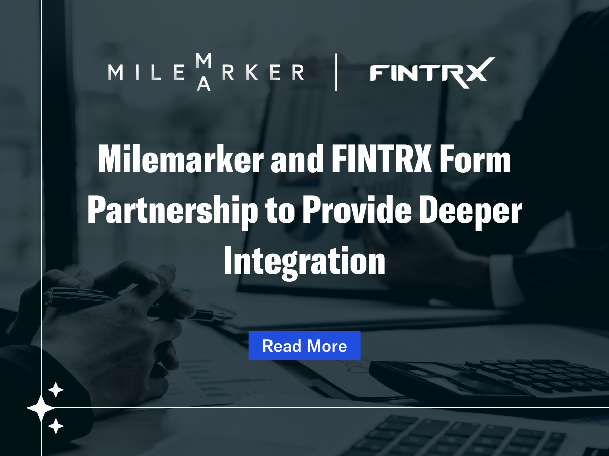 Milemarker and FINTRX Form Partnership to Provide Deeper Integration