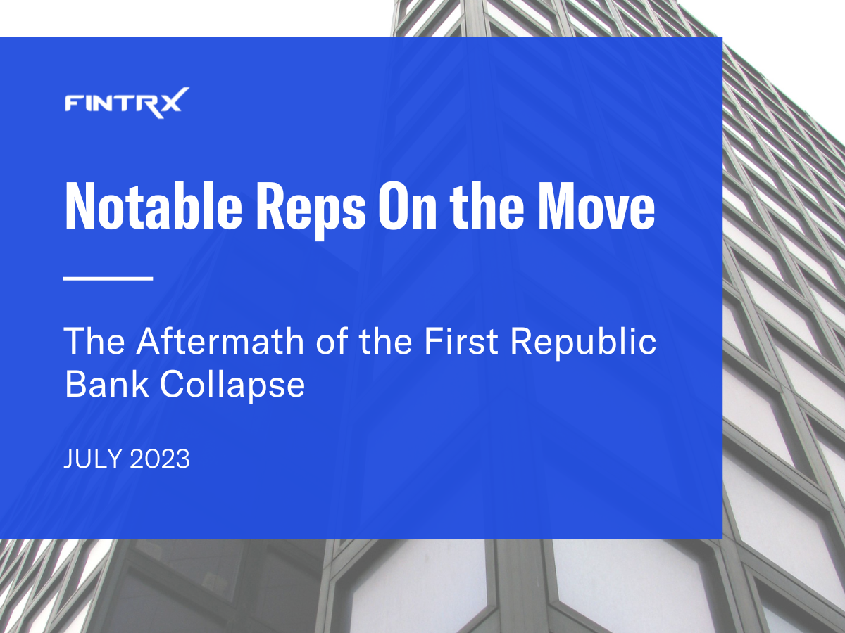 notable reps on the move: the aftermath of the first republic bank collapse
