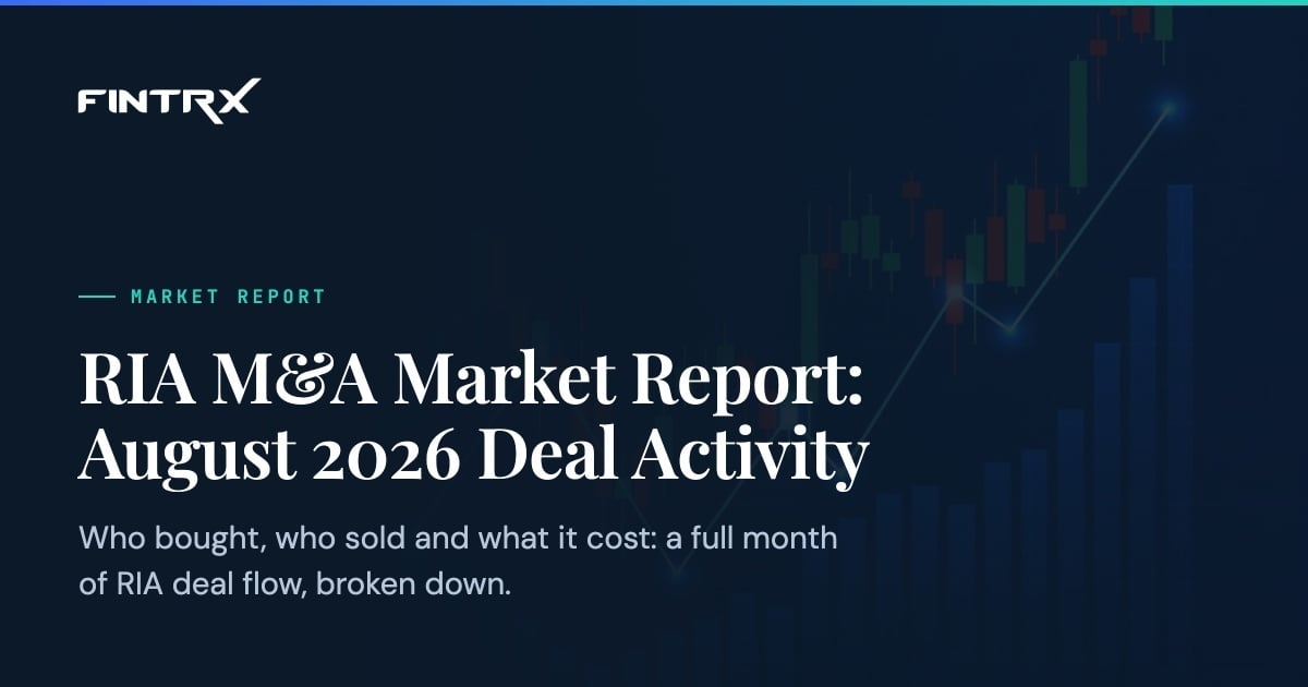 RIA M&A Market Report: August 2026 Deal Activity
