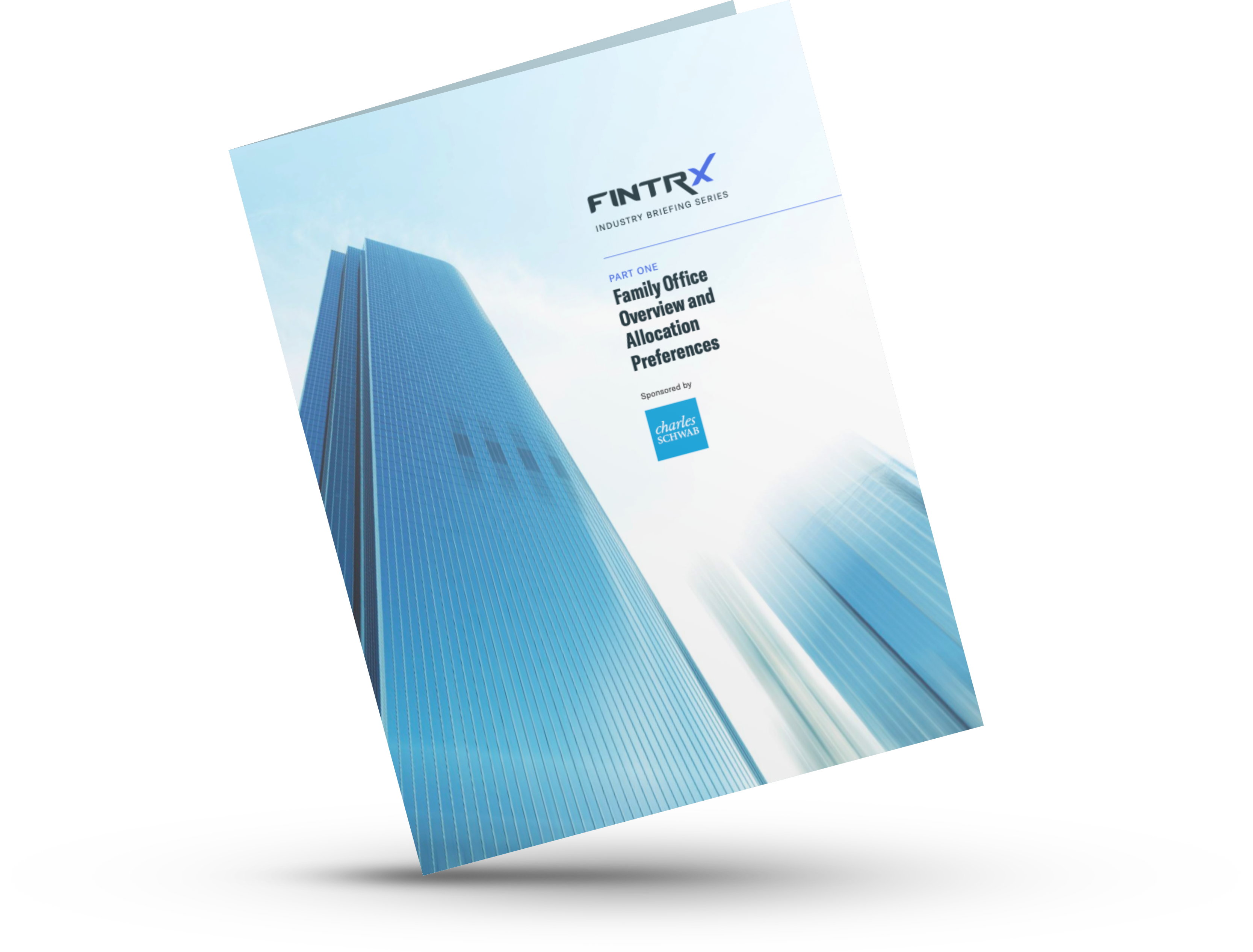 2023 FINTRX Global Family Office Report | Sponsored By Charles Schwab