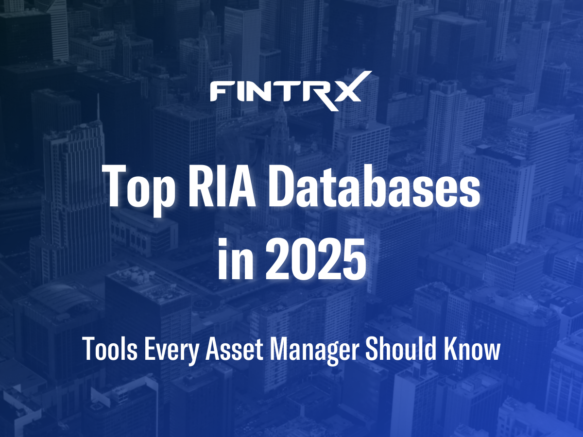 Top RIA Databases in 2025: Tools Every Asset Manager Should Know
