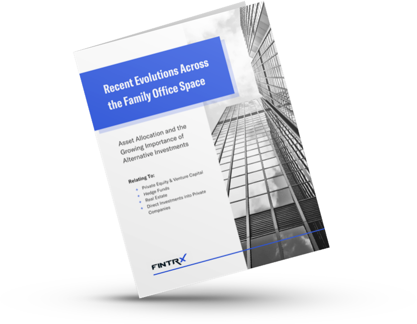 Recent Evolutions Across the Family Office Space